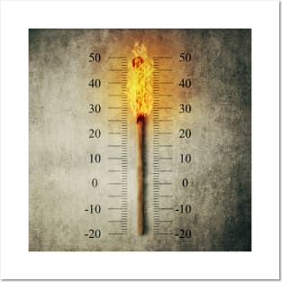 burning match thermometer Posters and Art